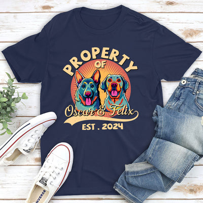 You Are My Property  - Personalized Custom Unisex T-shirt