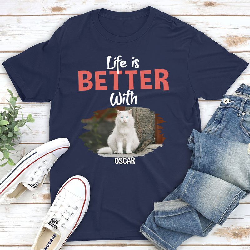 Better Life With Cat - Personalized Custom Unisex T-shirt