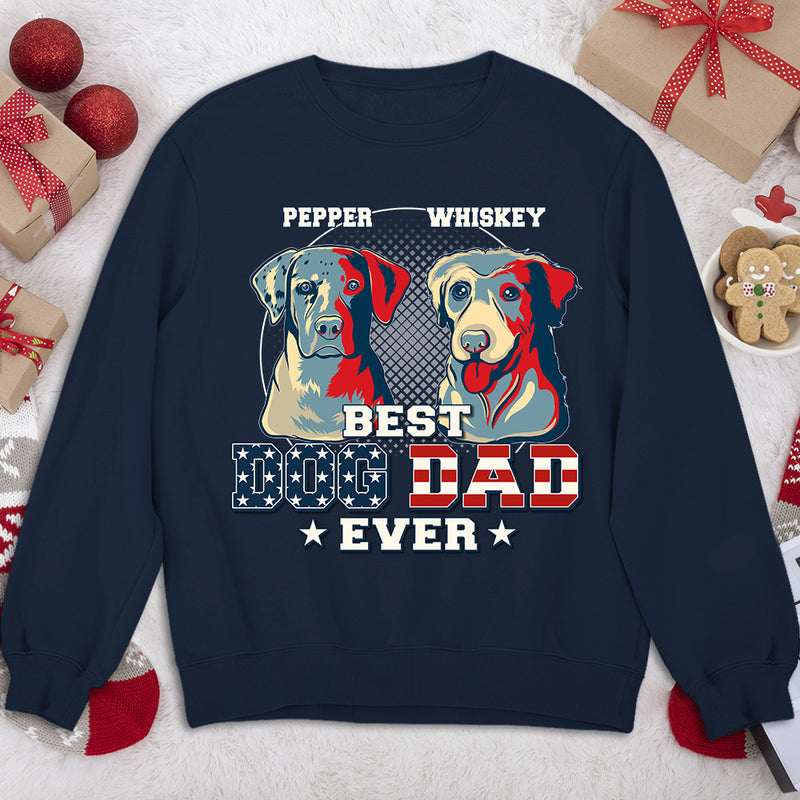 My Best Dog Dad Ever - Personalized Custom Sweatshirt