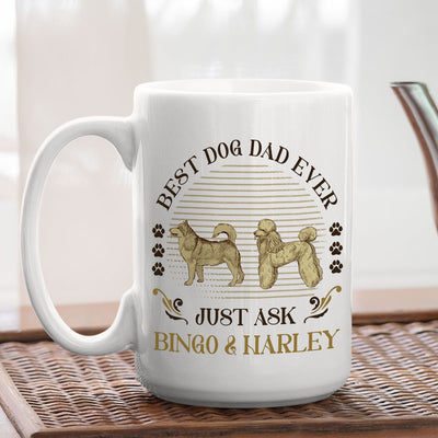 Best Dog Ever Just Ask Vintage - Personalized Custom Coffee Mug