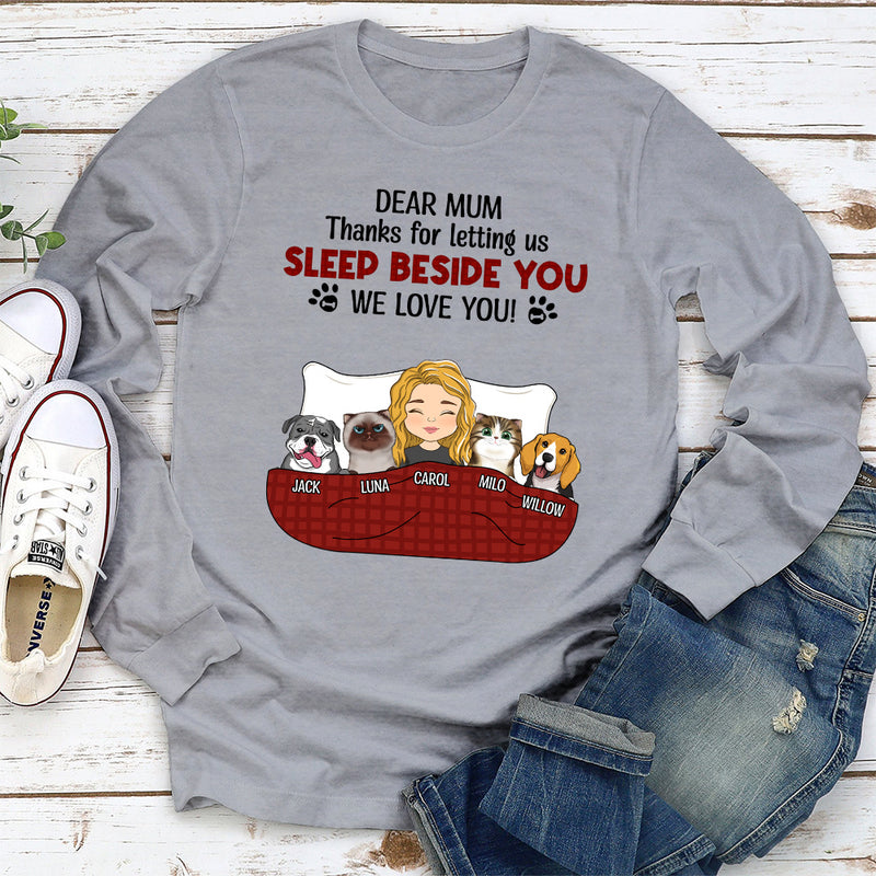 Letting Us Sleep Beside You - Personalized Custom Long Sleeve T-shirt