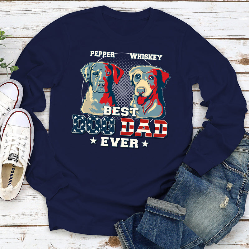 My Best Dog Dad Ever - Personalized Custom Long Sleeve T-shirt