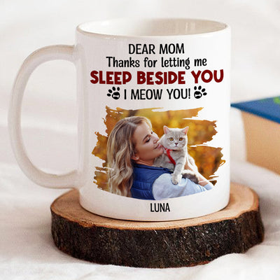 Letting Us Sleep Beside You Photo - Personalized Custom Coffee Mug