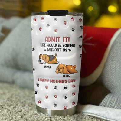 Admit It Paw - Personalized Custom 3D Inflated Effect Tumbler