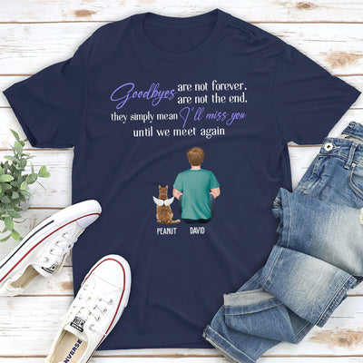 Goodbyes Are Not The End Cat - Personalized Custom Unisex T-shirt