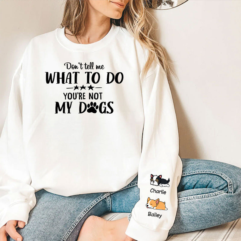 My Dog Tells Me - Personalized Custom Long Sleeve T-shirt