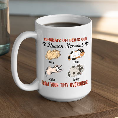 Being Our Human Servant - Personalized Custom Coffee Mug