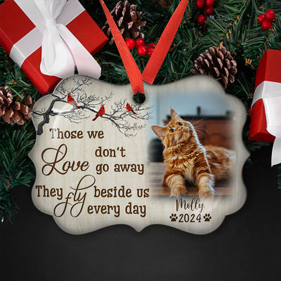 Those We Love Don't Go Away - Personalized Custom Aluminum Ornament