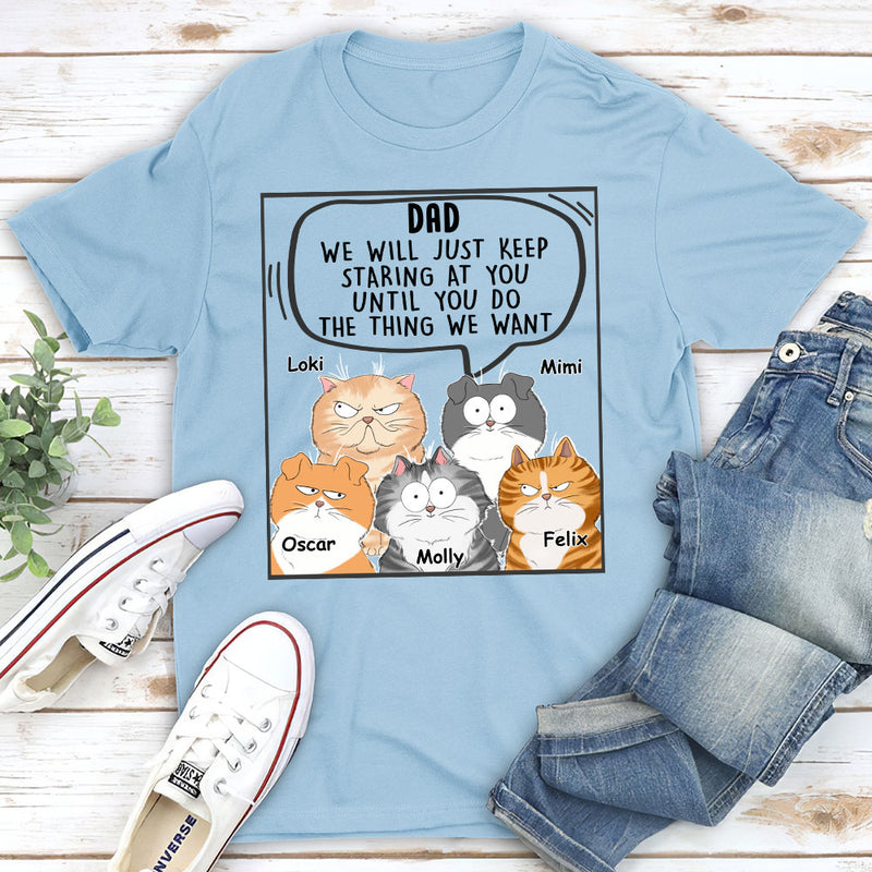 Cats Will Just - Personalized Custom Unisex T-shirt