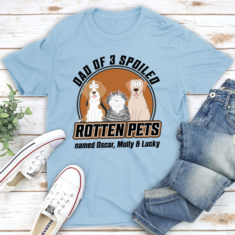 Dad Mom Spoiled Dog Pet Version - Personalized Custom Unisex T-shirt