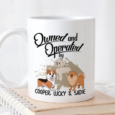 Operated By My Furbaby - Personalized Custom Coffee Mug