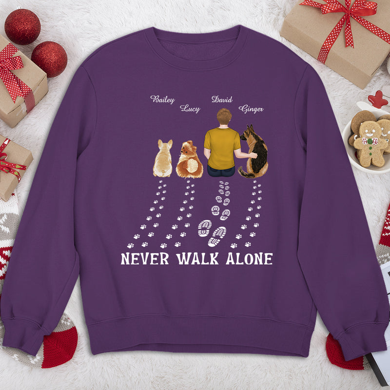 Never Walk Alone - Personalized Custom Sweatshirt