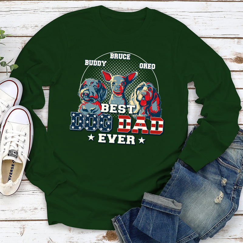 My Best Dog Dad Ever - Personalized Custom Long Sleeve T-shirt