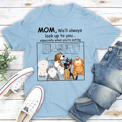 Pets Look Up To You - Personalized Custom Unisex T-shirt