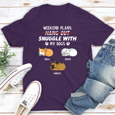 Hang Out Or Snuggle 2 - Personalized Custom Unisex T-shirt