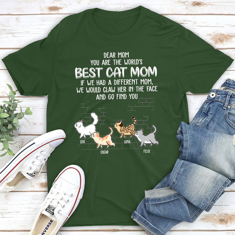 I Would Claw Her Face - Personalized Custom Unisex T-shirt