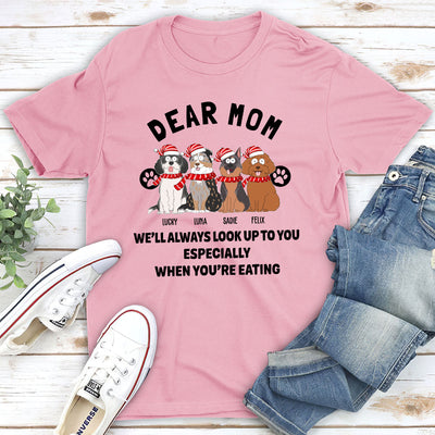 Dear Mom We Look Up - Personalized Custom Unisex T-shirt