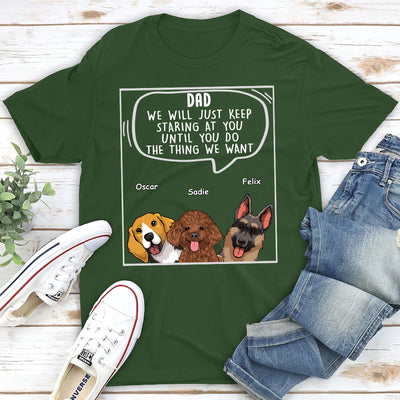 Dogs Will Just 2 - Personalized Custom Unisex T-shirt