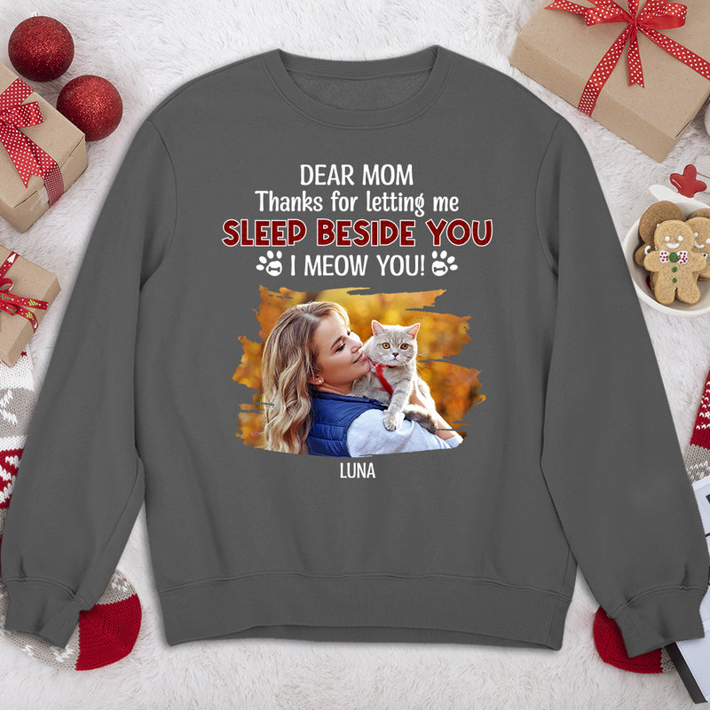 Letting Us Sleep Beside You Photo - Personalized Custom Sweatshirt