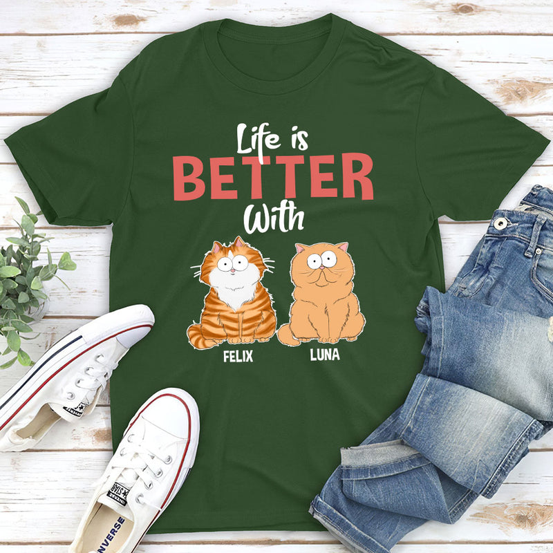 Better Life With Cat - Personalized Custom Unisex T-shirt