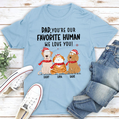 Favorite Human We Love - Personalized Custom Unisex T-shirt