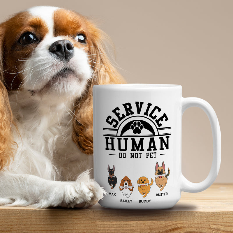 Service Human, Do Not Pet - Personalized Custom Coffee Mug