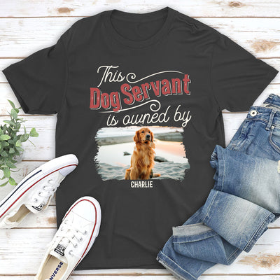 This Dog Servant - Personalized Custom Unisex T-shirt