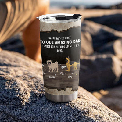 Dog Thanks For Dad - Personalized Custom Tumbler