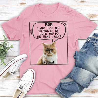 Cats Will Just - Personalized Custom Unisex T-shirt