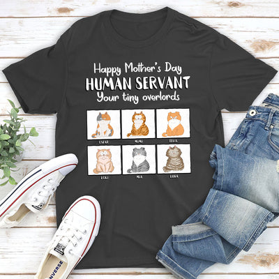 Mothers Day Pet Human Servant - Personalized Custom Unisex T-shirt