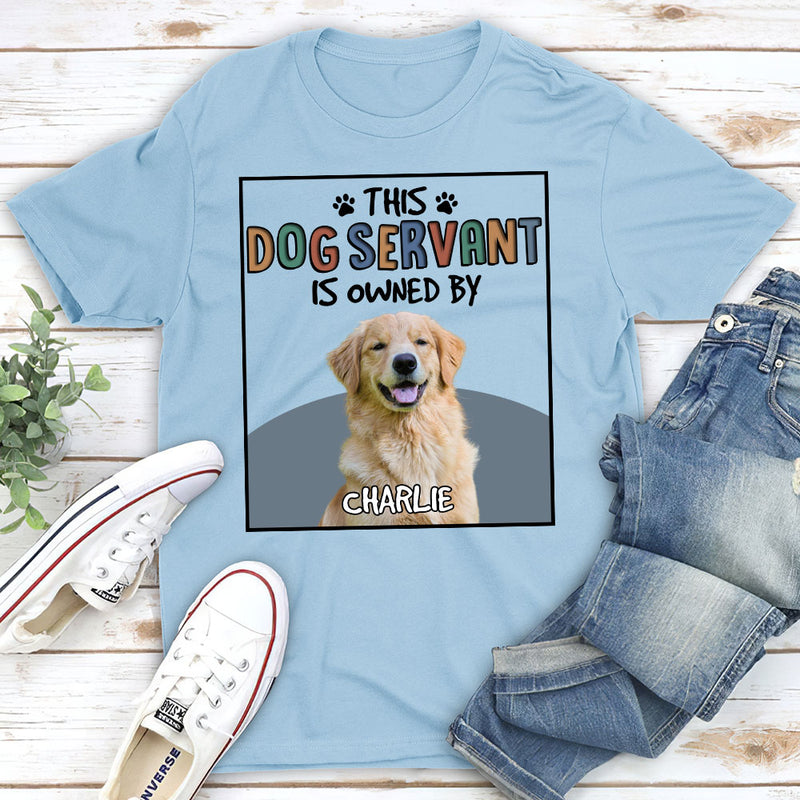 This Pet Servant Version Dog - Personalized Custom Unisex T-shirt