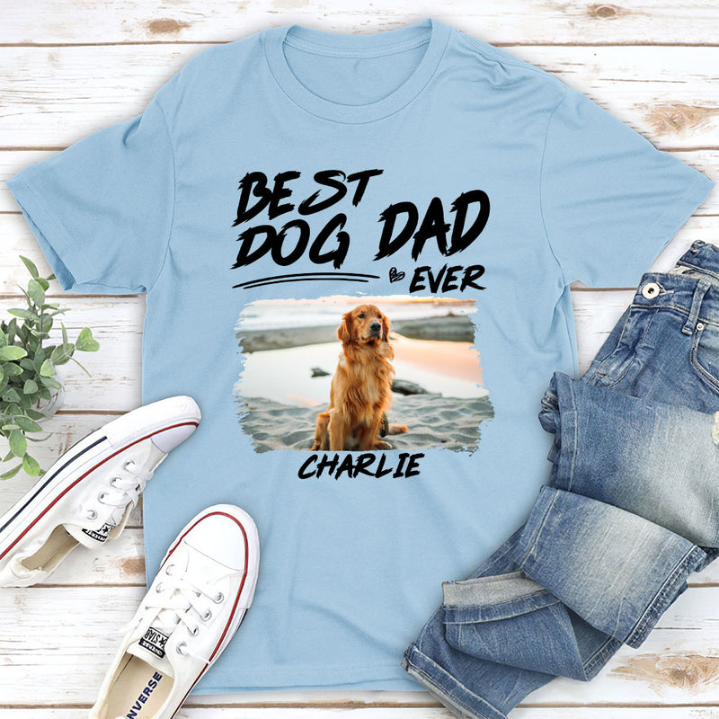 My Best Dog Dad Is - Personalized Custom Unisex T-shirt