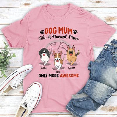 Like A Normal Mom - Personalized Custom Unisex T-shirt