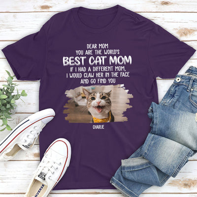 I Would Claw Her Face - Personalized Custom Unisex T-shirt