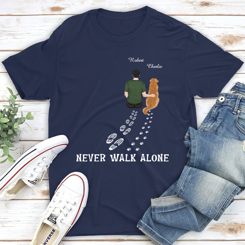 Never Walk Alone - Personalized Custom Unisex T-shirt