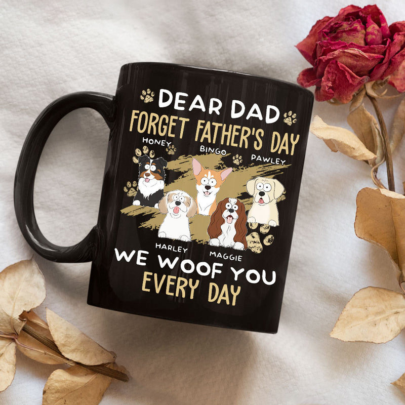 Dear Dad We Woof You Every Day - Personalized Custom Black Coffee Mug