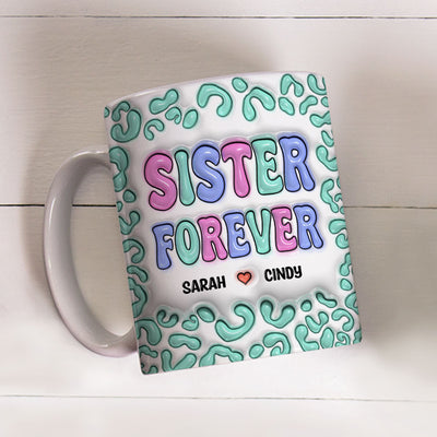 Besties For The Resties - Personalized Custom 3D Inflated Effect Mug