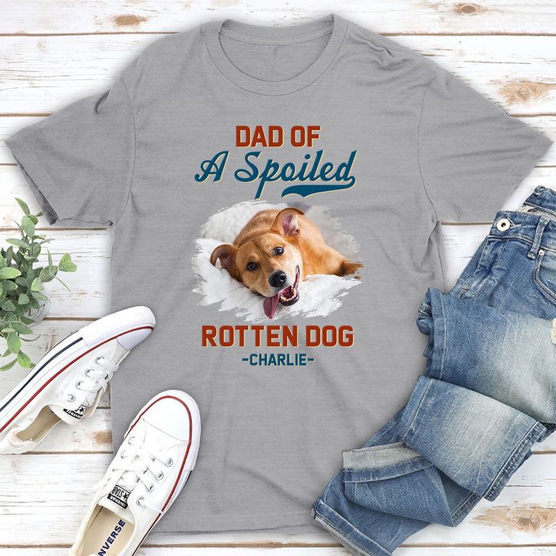 Dad Of Spoiled Dog - Personalized Custom Premium T-shirt
