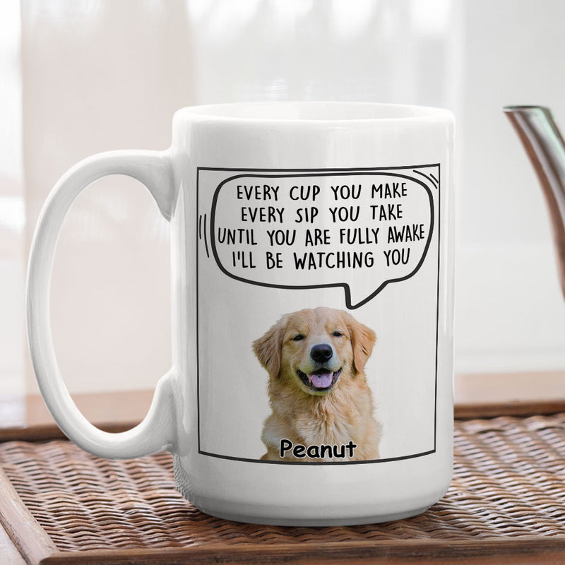 Every Cup You Make - Personalized Custom Coffee Mug