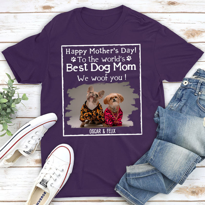 Woof Best Dog Mom Version 2 - Personalized Custom Unisex T-shirt