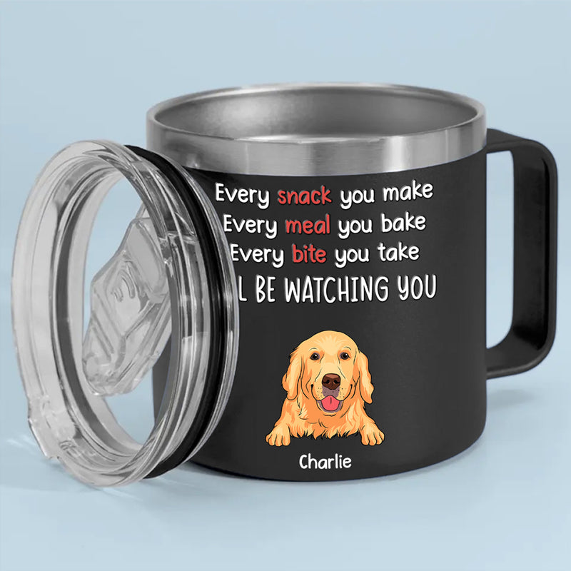 I Will Be Watching Your Snack - Personalized Custom 14oz Stainless Steel Tumbler With Handle