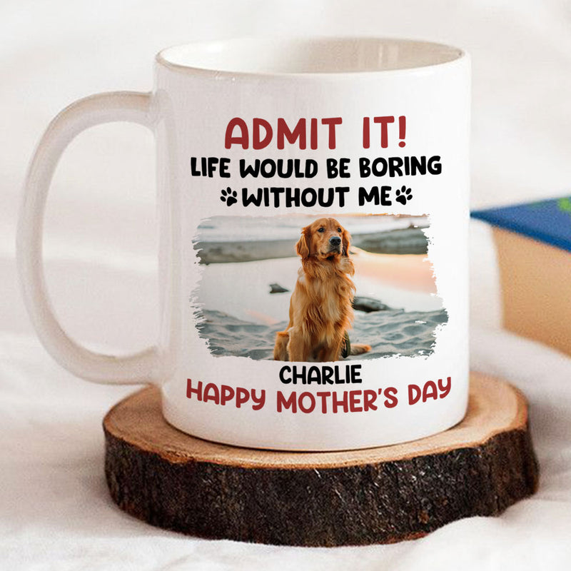 Admit It  - Personalized Custom Coffee Mug