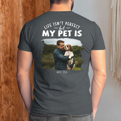 Perfect Dog Cat Photo - Personalized Custom Premium T-shirt