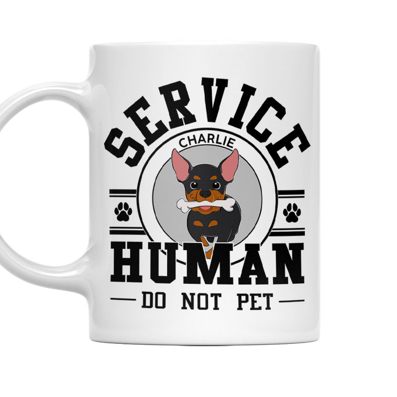 Service Human, Do Not Pet - Personalized Custom Coffee Mug