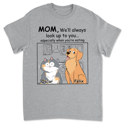 Pets Look Up To You - Personalized Custom Unisex T-shirt