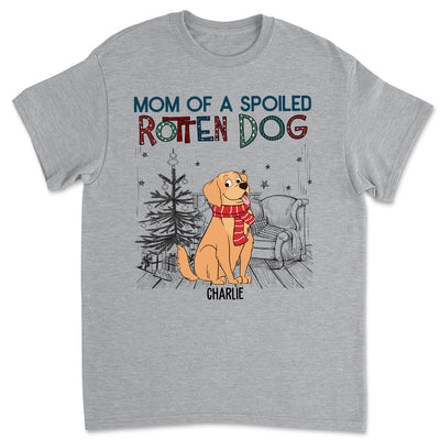 Dad Of A Spoiled Rotten Dog 3 - Personalized Custom Unisex T-shirt