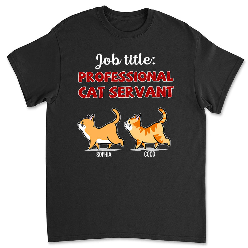 Professional Cat Servant 2 - Personalized Custom Unisex T-shirt