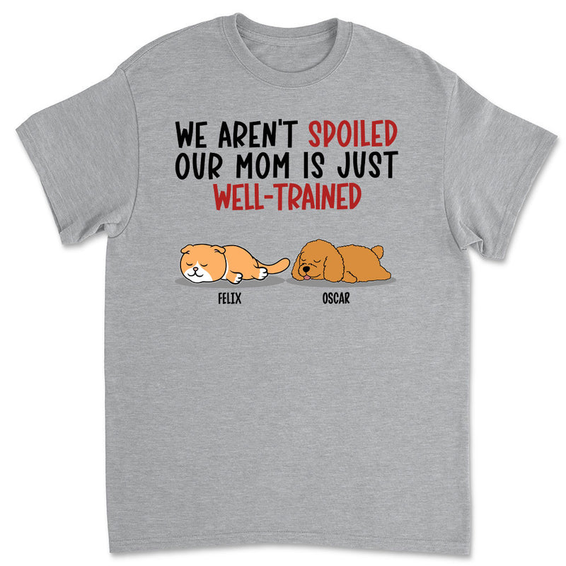 Spoiled Pet & Well Trained Dad - Personalized Custom Premium T-shirt