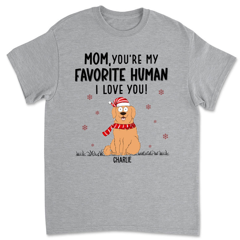 Favorite Human We Love - Personalized Custom Unisex T-shirt