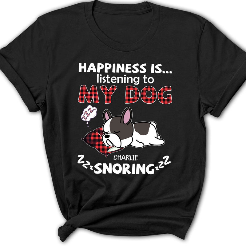 My Dog Snoring - Personalized Custom Women&